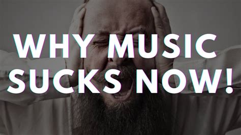 Why Does Music Suck Now? – An Examination of Modern Musical Landscape and Its Perceived Shortcomings