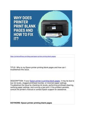 Why Does My Epson Printer Print Blank Pages and How to Resolve the Issue?